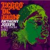 Leggo De Lion / Anthony Joseph & The Spasm Band